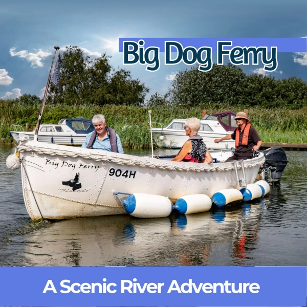 Best Days Out In Beccles - Big dog ferry
